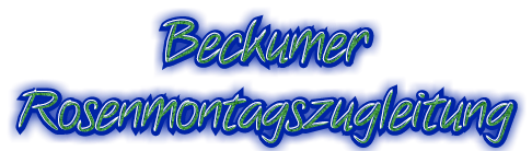 Beckumer Rosenmontagszugleitung